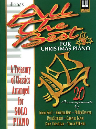 All the Best for Christmas: A Treasury of Classics Arranged for Solo Keyboard,Used