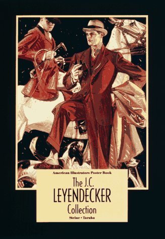 The J. C. Leyendecker Collection: American Illustrators Poster Book,New