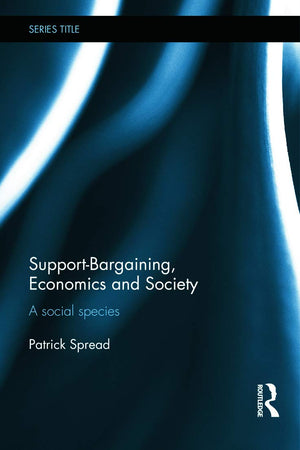 SupportBargaining, Economics and Society: A Social Species (Routledge Frontiers of Political Economy),Used