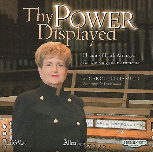 Thy Power Displayed-new