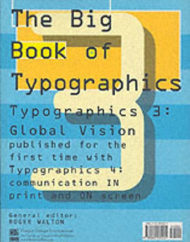 The Big Book Of Typographics 3 & 4 (Typographics 3: Global Vision And Typographics 4: Analysis + Imagination = Communication),Used