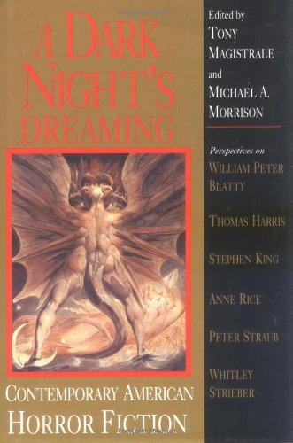 A Dark Night's Dreaming: Contemporary American Horror Fiction (Understanding Contemporary American Literature),Used