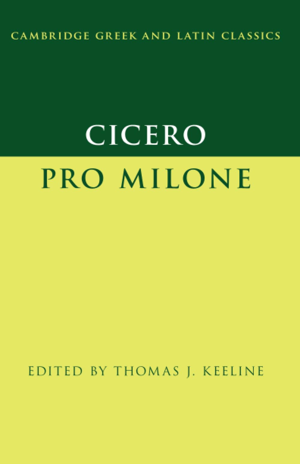 Cicero: Pro Milone (Cambridge Greek and Latin Classics),Used