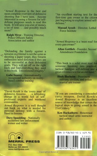 Armed Response: A Comprehensive Guide to Using Firearms for SelfDefense,Used