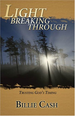 Light Breaking Through: Trusting God's Timing,Used