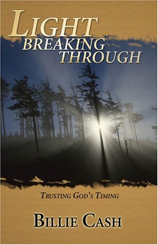Light Breaking Through: Trusting God's Timing,Used