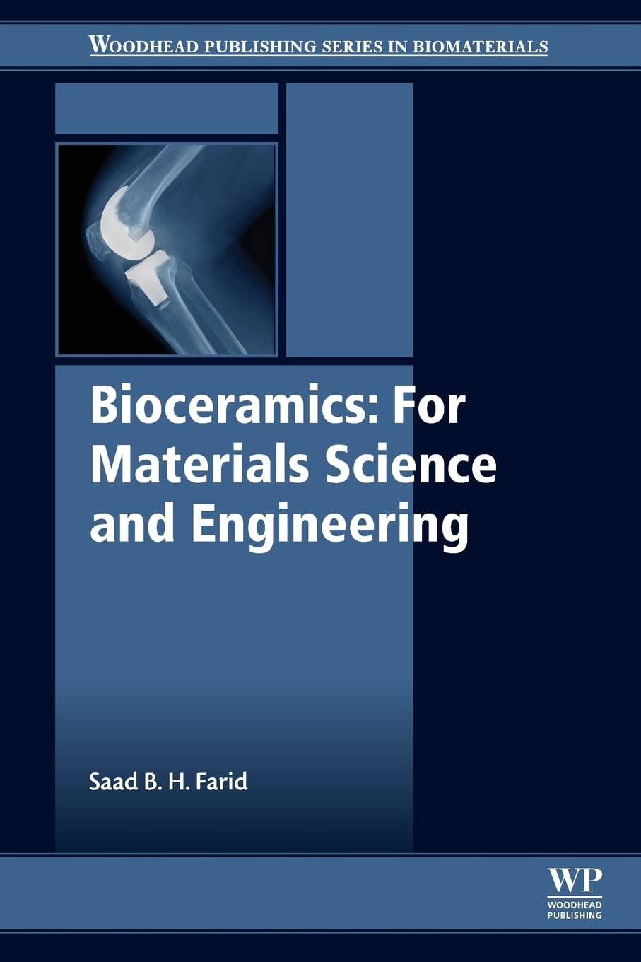 Bioceramics: For Materials Science and Engineering (Woodhead Publishing Series in Biomaterials),Used