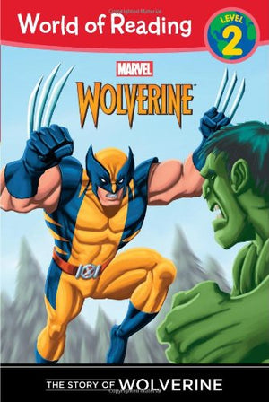 The Story of Wolverine Level 2 (World of Reading),Used