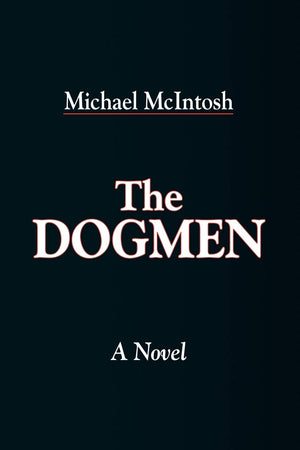 The Dogmen,Used