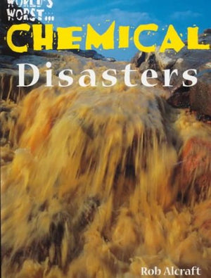 World's Worst...Chemical Disasters,Used