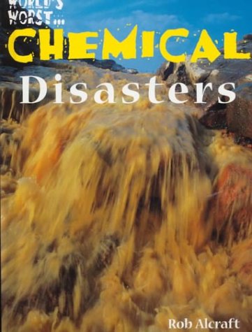 World's Worst...Chemical Disasters,Used
