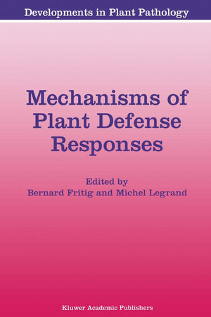 Mechanisms of Plant Defense Responses (Developments in Plant Pathology, 2),Used