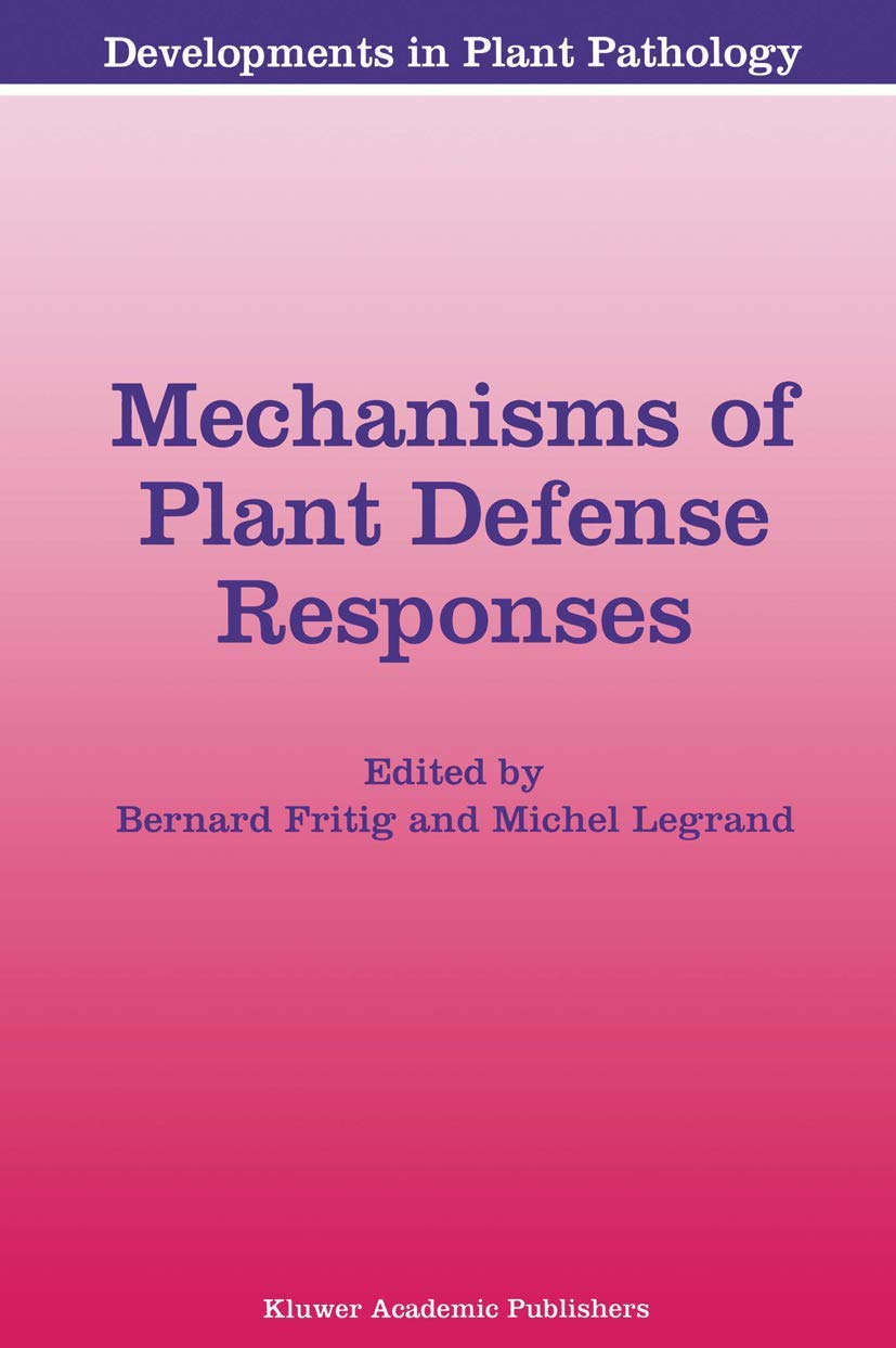 Mechanisms of Plant Defense Responses (Developments in Plant Pathology, 2),Used