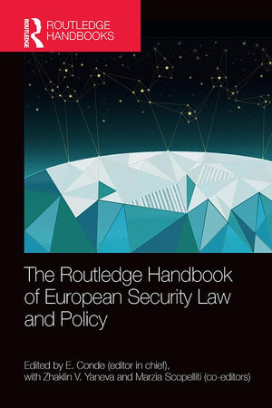 The Routledge Handbook of European Security Law and Policy (Routledge Handbooks in Law),Used