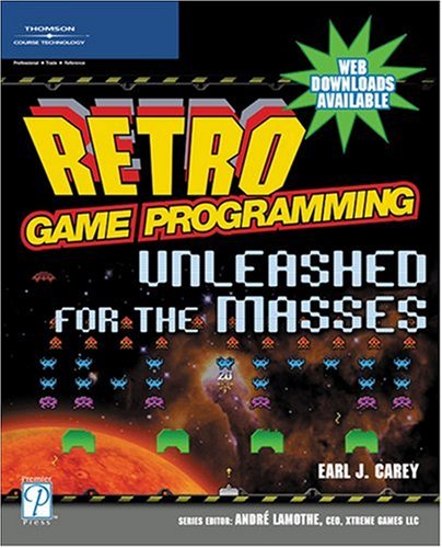 Retro Game Programming: Unleashed for the Masses,Used