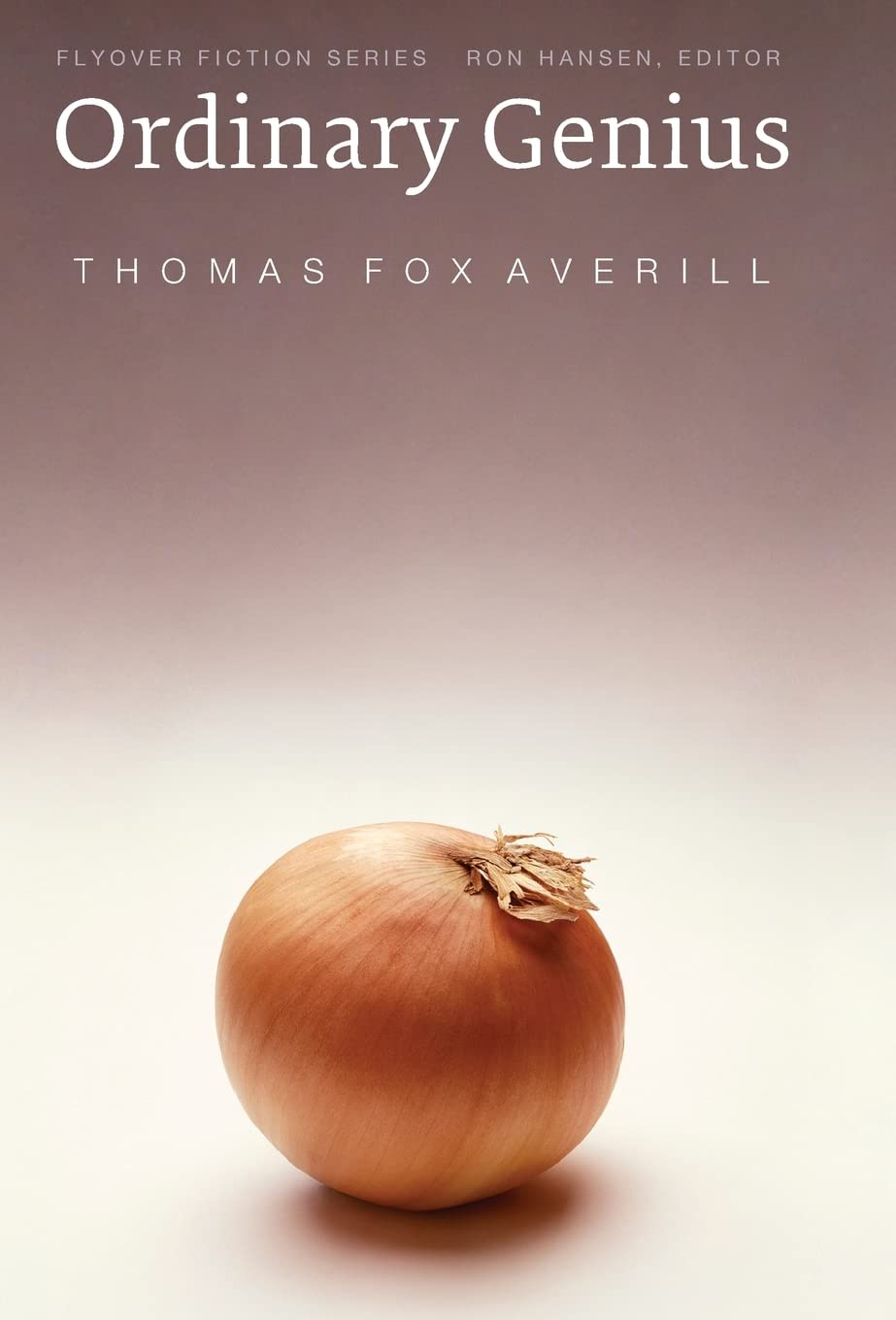 Ordinary Genius (Flyover Fiction),Used