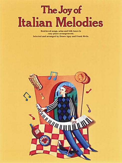 The Joy Of Italian Melodies: Piano Solo (Joy Books (Music Sales)),New