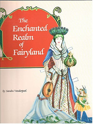 Enchanted Realm of Fairy Land Paper Dolls,Used