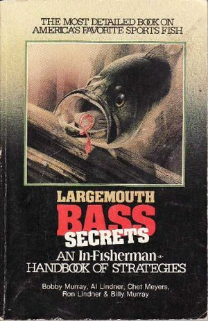 Bob Izumi's Big Bass Book: A Complete Guide to Bass Fishing,Used