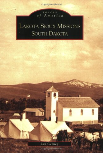 Lakota Sioux Missions, South Dakota (SD) (Images of America),Used