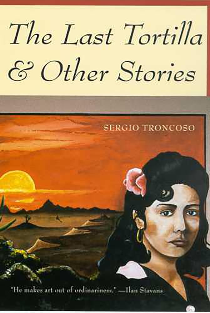 The Last Tortilla & Other Stories,New