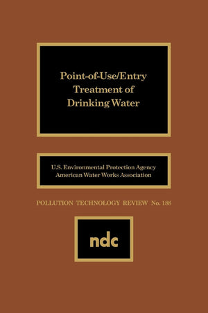 Point Of Use/Entry Treatment Of Drinking Water (Pollution Technology Review,),Used