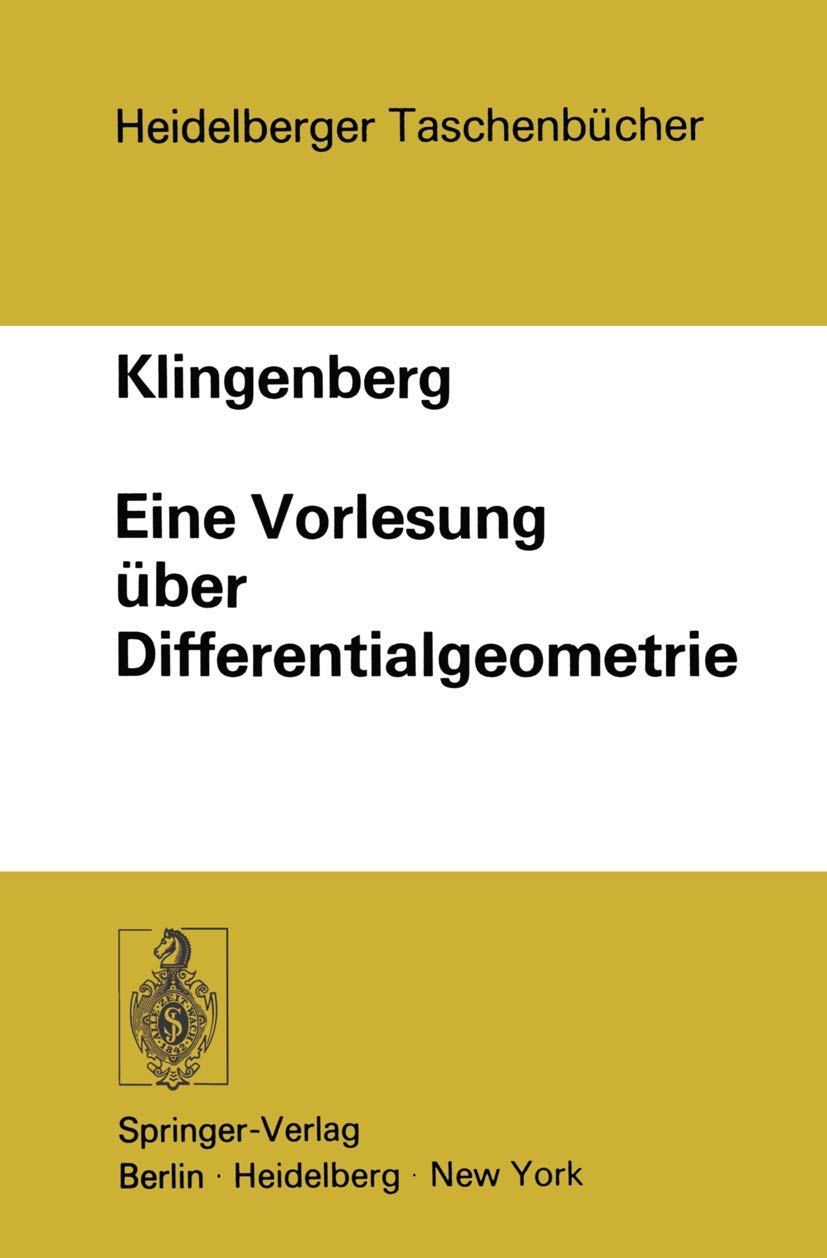 Eine Vorlesung ber Differentialgeometrie (Heidelberger Taschenbcher, 107) (German Edition),Used