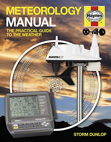 Meteorology Manual: The Practical Guide to the Weather,Used