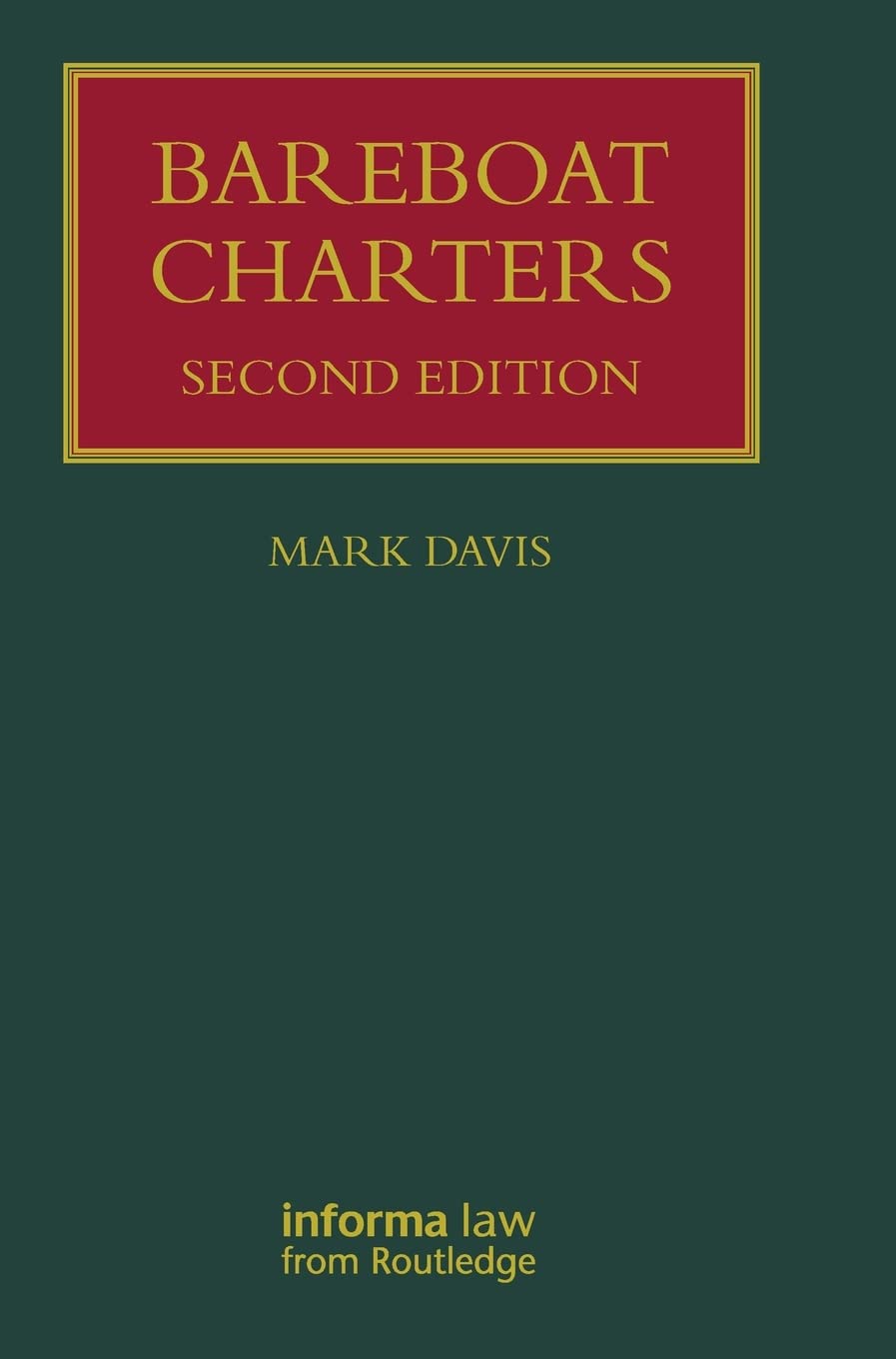 Bareboat Charters (Lloyd's Shipping Law Library),Used