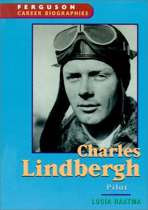Ferguson's Career Biography Series : Charles Lindbergh,Used