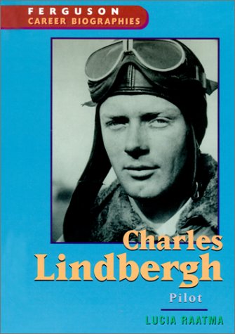 Ferguson's Career Biography Series : Charles Lindbergh,Used