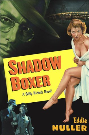 Shadow Boxer: A Billy Nichols Novel,New