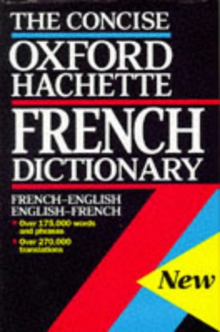 The OxfordHachette Concise French Dictionary: FrenchEnglish; EnglishFrench,Used