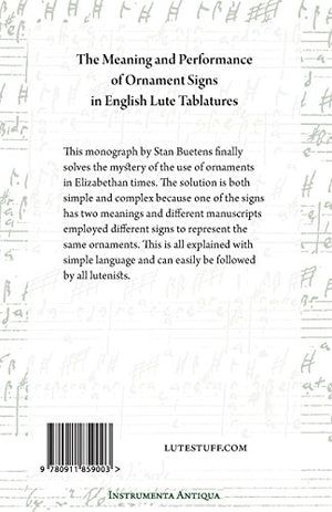 The Meaning and Performance of Ornaments in Lute Tablature,Used