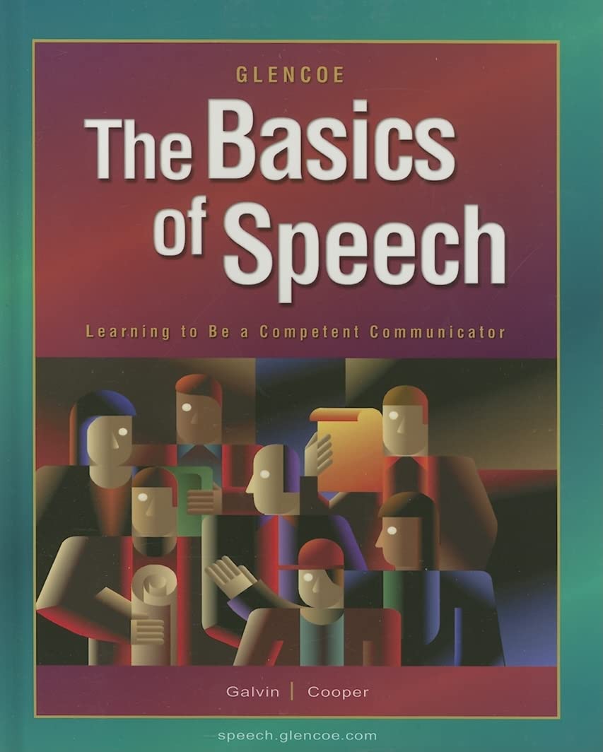 The Basics of Speech: Learning to be a Competent Communicator, Student Edition,New