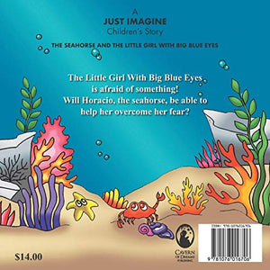 The Seahorse and the Little Girl With Big Blue Eyes,Used