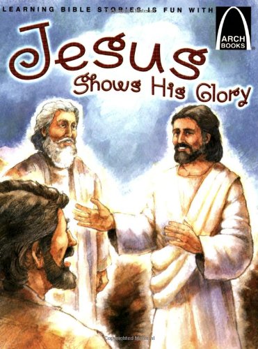 Jesus Shows His Glory,Used