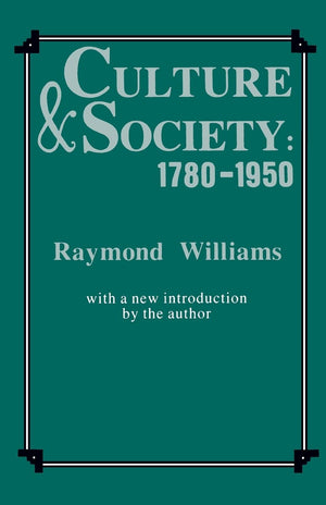 Culture And Society: 17801950