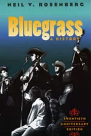 Bluegrass: A HISTORY 20TH ANNIVERSARY EDITION (Music in American Life),Used