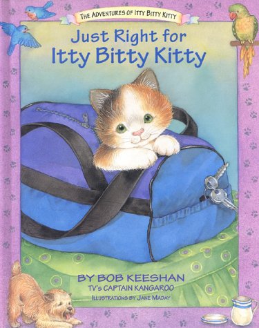 Just Right for Itty Bitty Kitty,Used