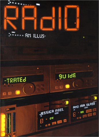 Radio: An Illustrated Guide,Used