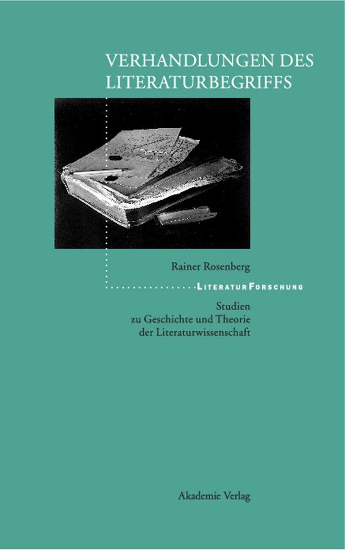 Verhandlungen des Literaturbegriffs: Studien zu Geschichte und Theorie der Literaturwissenschaft (LiteraturForschung) (German Ed,Used