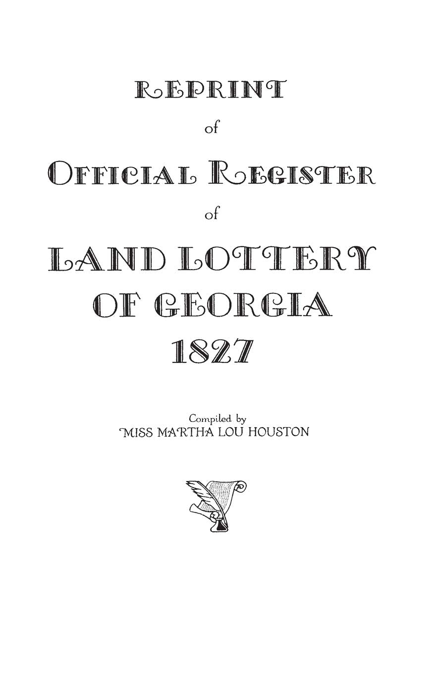 Reprint of Official Register of Land Lottery of Georgia, 1827,Used