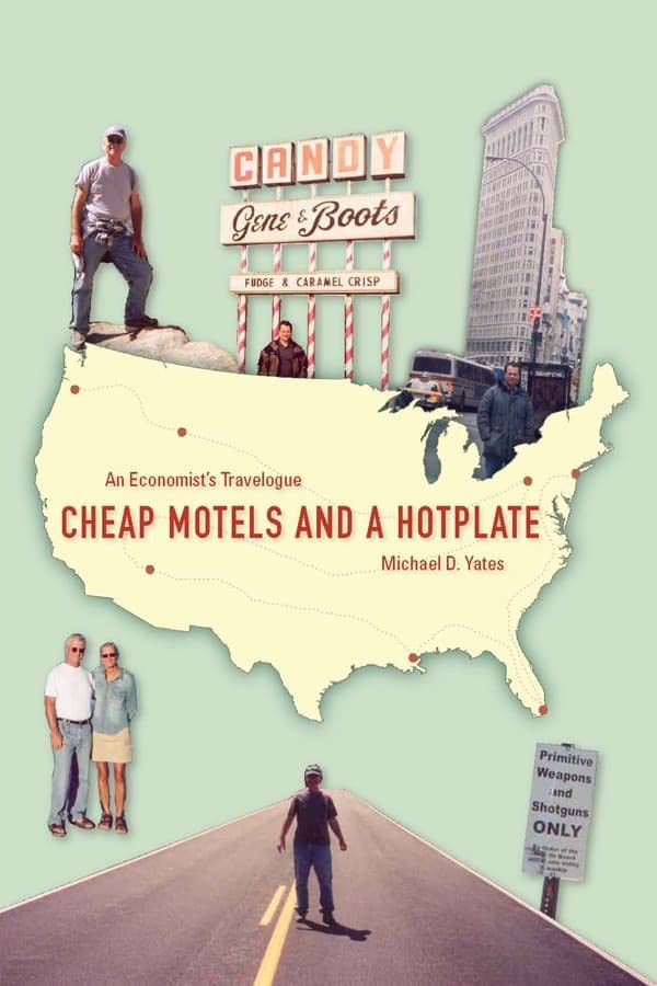 Cheap Motels and a Hot Plate: An Economists Travelogue,Used