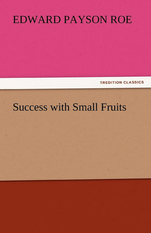 Success with Small Fruits,Used