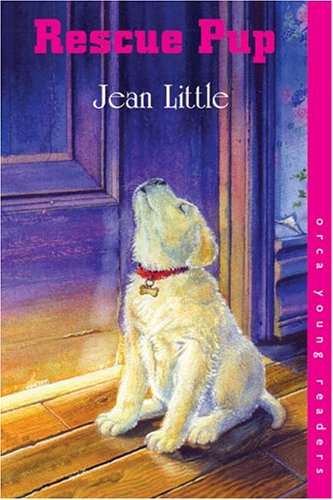 Rescue Pup (Orca Young Readers),Used