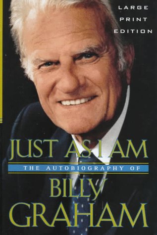 Just As I Am: The Autobiography of Billy Graham (Walker Large Print Books),Used