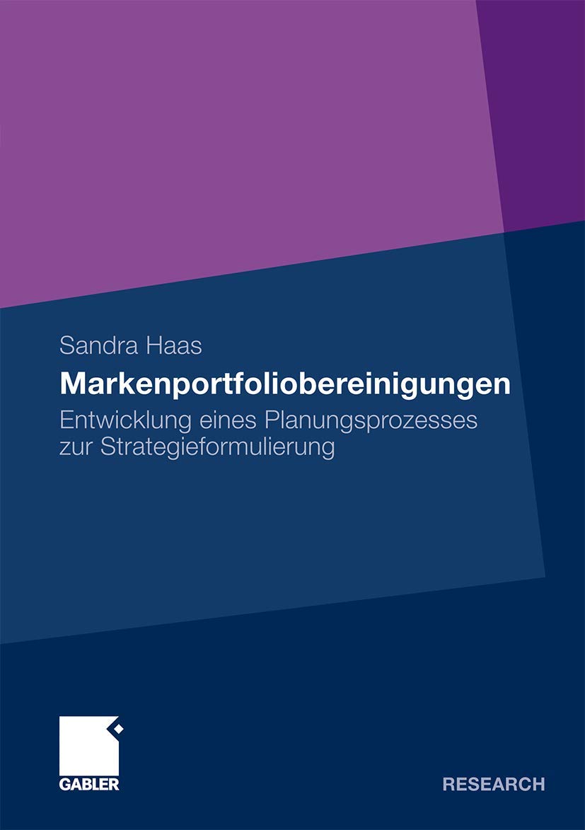 Markenportfoliobereinigungen: Entwicklung eines Planungsprozesses zur Strategieformulierung (German Edition),Used