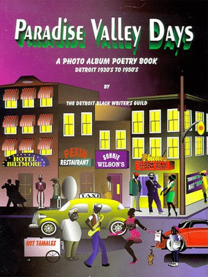 Paradise Valley Days: A Photo Album Poetry Book of Black Detroit, 1930s to 1950s,Used