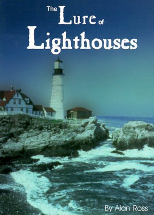 The Lure of Lighthouses: The Inspiring Journey of the Lights, Keepers, Ghosts, Sea & Sentiment of Our Timeless LandsEnd Sentine,Used